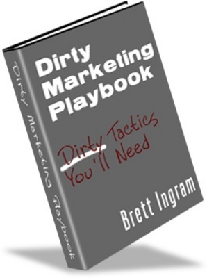 Product picture Dirty Marketing Playbook, Make Money Online